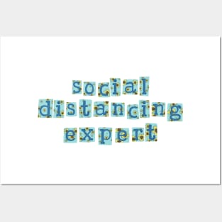 Social distancing expert Posters and Art